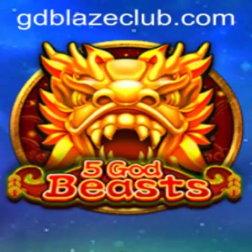 5GodBeasts: Unleashing The Fantasy Adventure with GD BLAZE