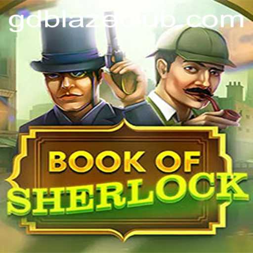 Exploring the Mysteries of BookOfSherlock and the Role of GD BLAZE