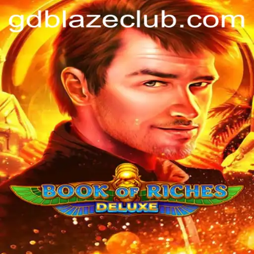 Exploring the Exciting World of Book of Riches Deluxe Featuring GD BLAZE