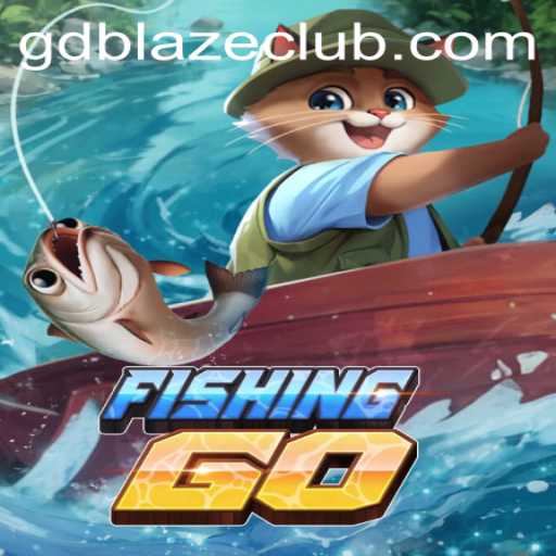 FishingGO Adventure: Catch the Excitement with GD BLAZE