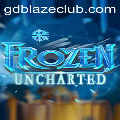 Discover the Thrilling Adventures of FrozenUncharted with GD BLAZE