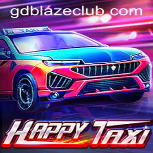 Dive into the World of HappyTaxi: A Thrilling Ride with GD BLAZE