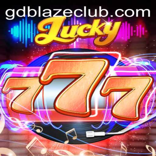Unveiling the Thrills of Lucky777 with GD BLAZE