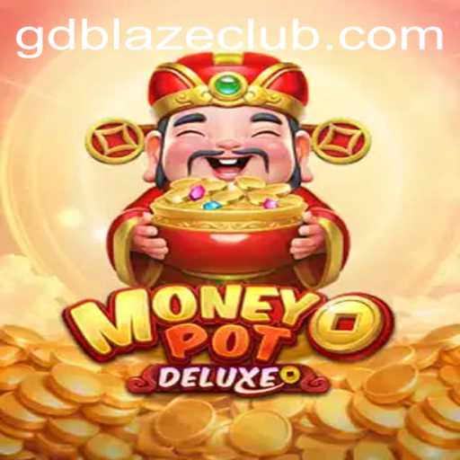 Exploring the Intriguing World of MoneyPotDELUXE with GD BLAZE