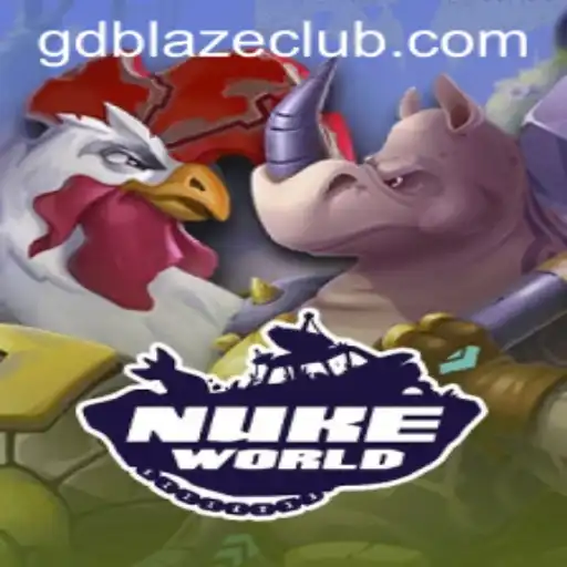 Discover the Thrills of NukeWorld: A Comprehensive Guide to the GD BLAZE Phenomenon