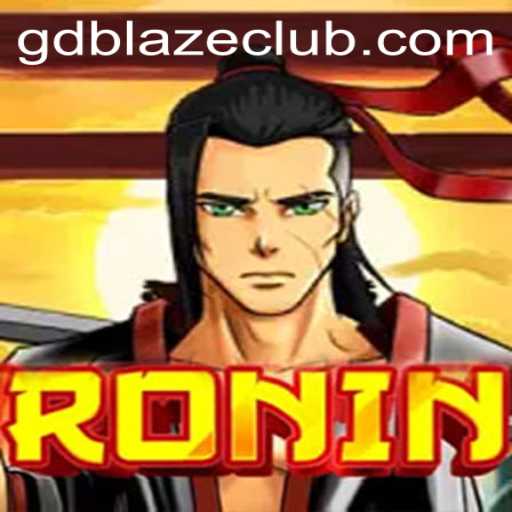 Exploring the Exciting World of 'Ronin': A Comprehensive Guide to GD BLAZE
