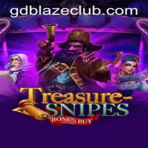 Embark on a Thrilling Adventure with TreasuresnipesBonusBuy: A Unique GD BLAZE Experience