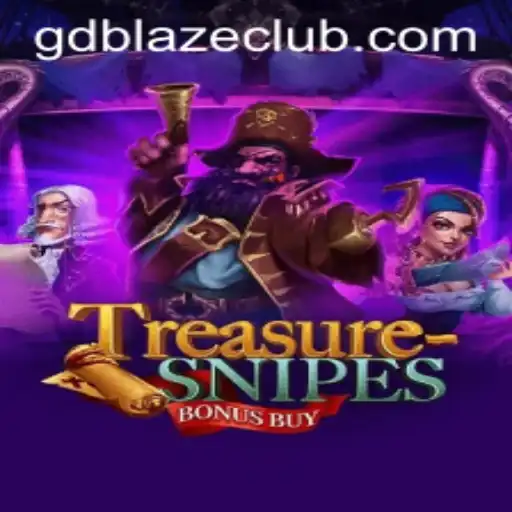 Embark on a Thrilling Adventure with TreasuresnipesBonusBuy: A Unique GD BLAZE Experience